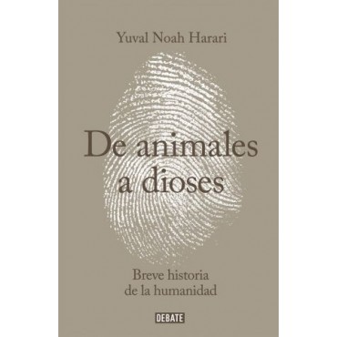 3. De animales a dioses: Breve historia de la humanidad.
En este libro, el autor Yuval Noah Harari traza una breve historia de la humanidad, y cómo logran imponerse en su lucha por la existencia.

Foto: Gandhi.