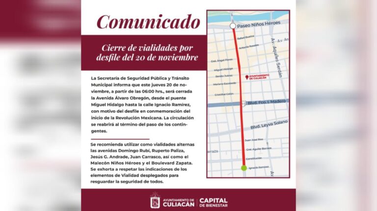 Cierre de vialidades por desfile del 20 de noviembre