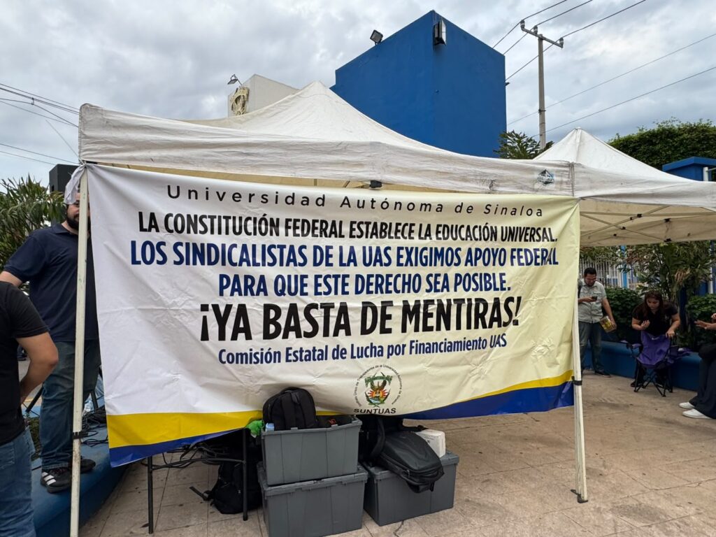 ¡Inicia paro de labores indefinido en la UAS!; Sindicalizados exigen a la Federación liberación de recursos para el pago de sus prestaciones